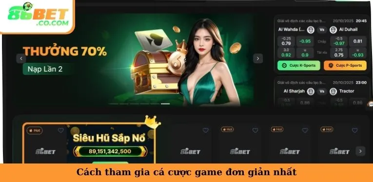 86Bet Cách tham gia cá cược game đơn giản nhất