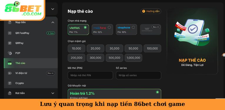 Lưu ý quan trọng khi nạp tiền 86bet chơi game