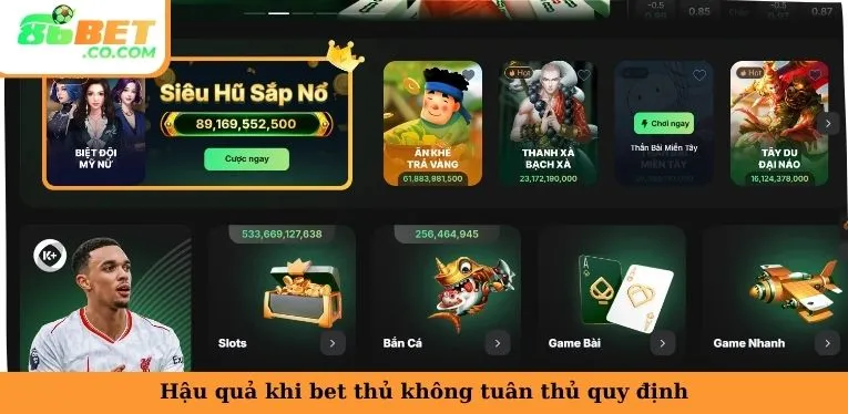 Hậu quả khi bet thủ không tuân thủ quy định