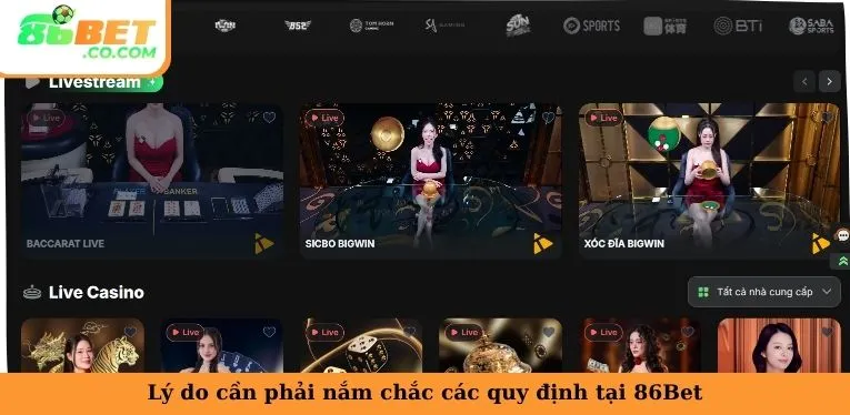Lý do cần phải nắm chắc các quy định tại 86Bet